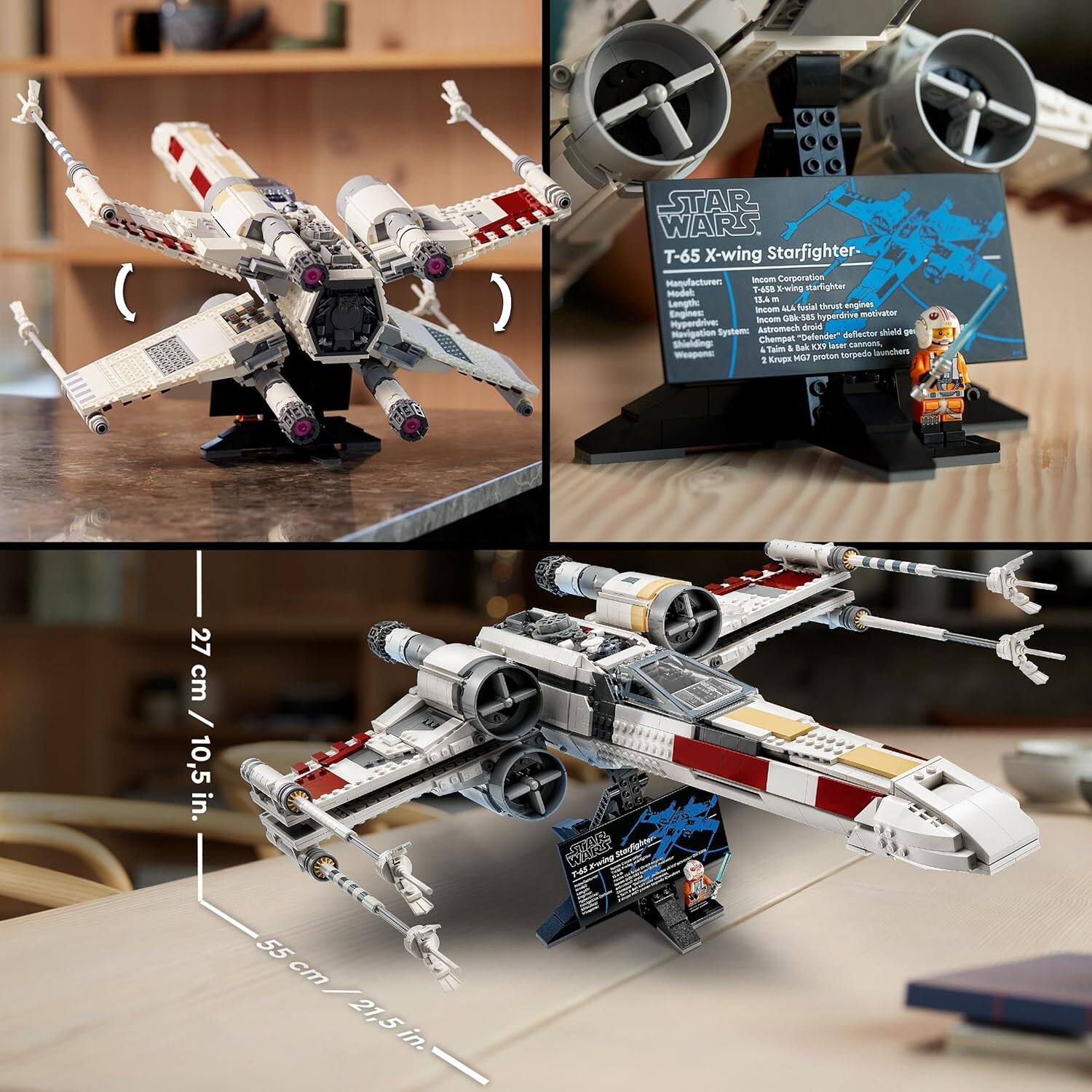 I STAR WARS T-65 X-wing Starfighter  
Manufacturer: Incom Corporation  
Model: 7-408 Kwing starlighter 12A  
Length: 13.4 m  
Fuel: 2400 liters  
Engines: 4 Incom OBN-585 hyperdrives  
Hyperdrive: Astromech droid  
Navigation: Ryst "Defender"  
Shieldings: Taim & Bak X-ray shield generator  
Cannons: 2 Krups HOT Dryoten torpedo launchers  
Size: 27 cm / 10.5 in. (height)  
55 cm / 21.5 in. (length)