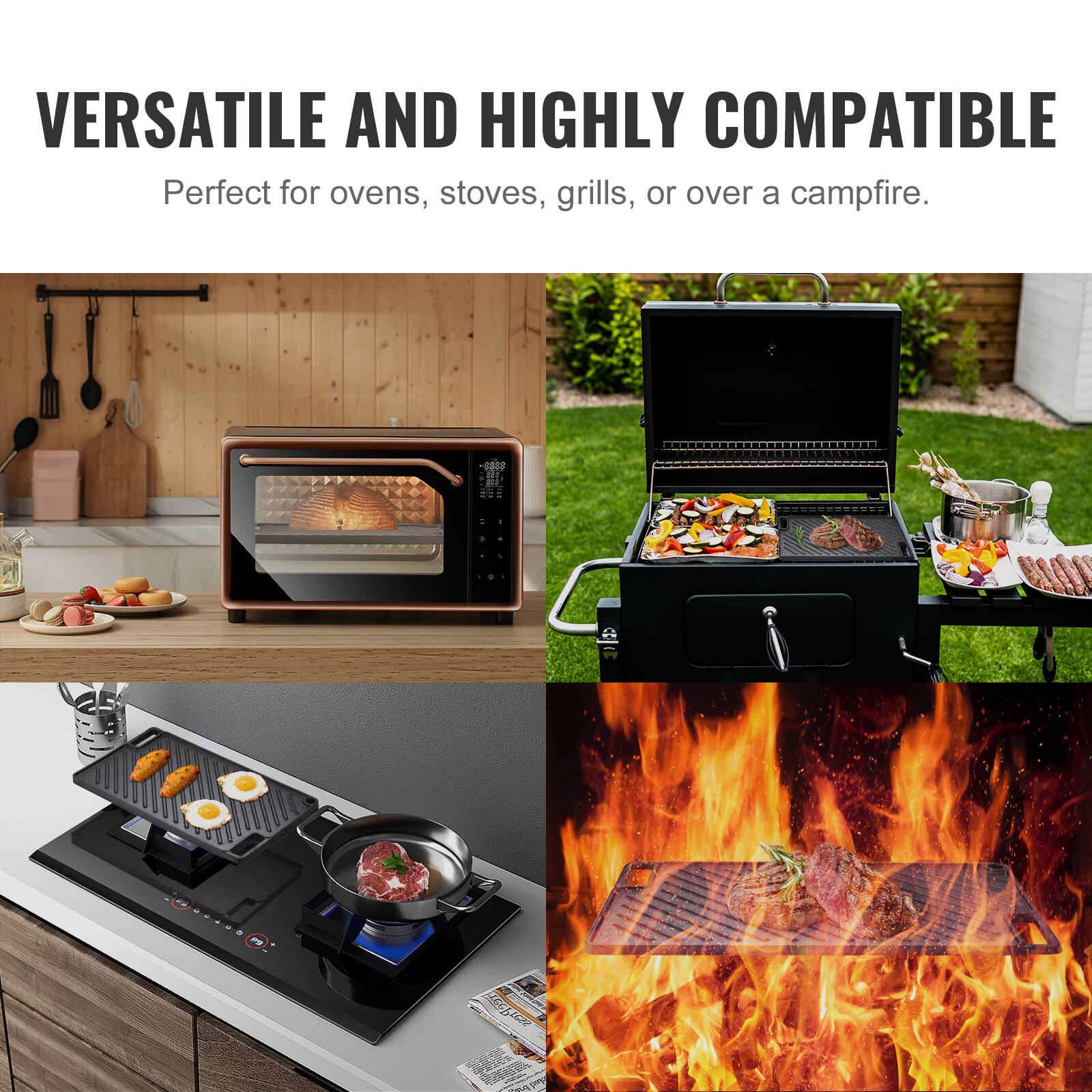VERSATILE AND HIGHLY COMPATIBLE
Perfect for ovens, stoves, grills, or over a campfire.