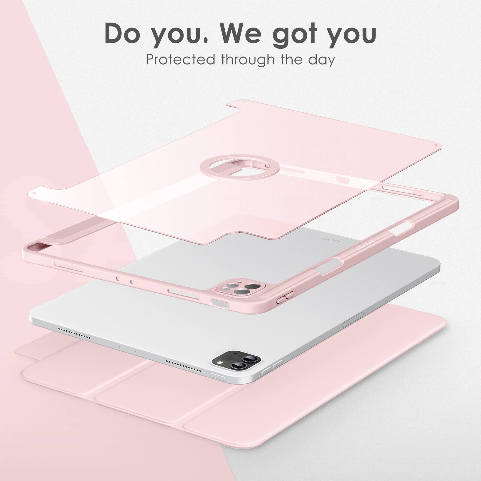 Do you. We got you  
Protected through the day