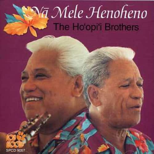 Ho'opi'i Brothers - Na Mele Henoheno  - COMPACT DISCS