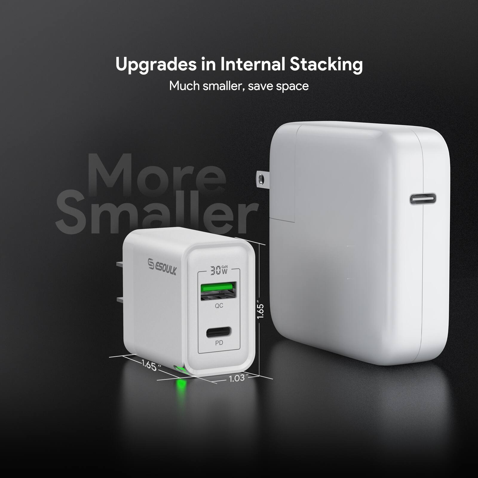 Upgrades in Internal Stacking, Much smaller, save space. More Smaller. ESOULK 30W. QC 1.65. PD 1.65 1.03.