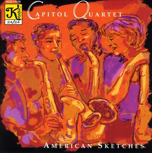 Capitol Quartet - American Sketches  - COMPACT DISCS