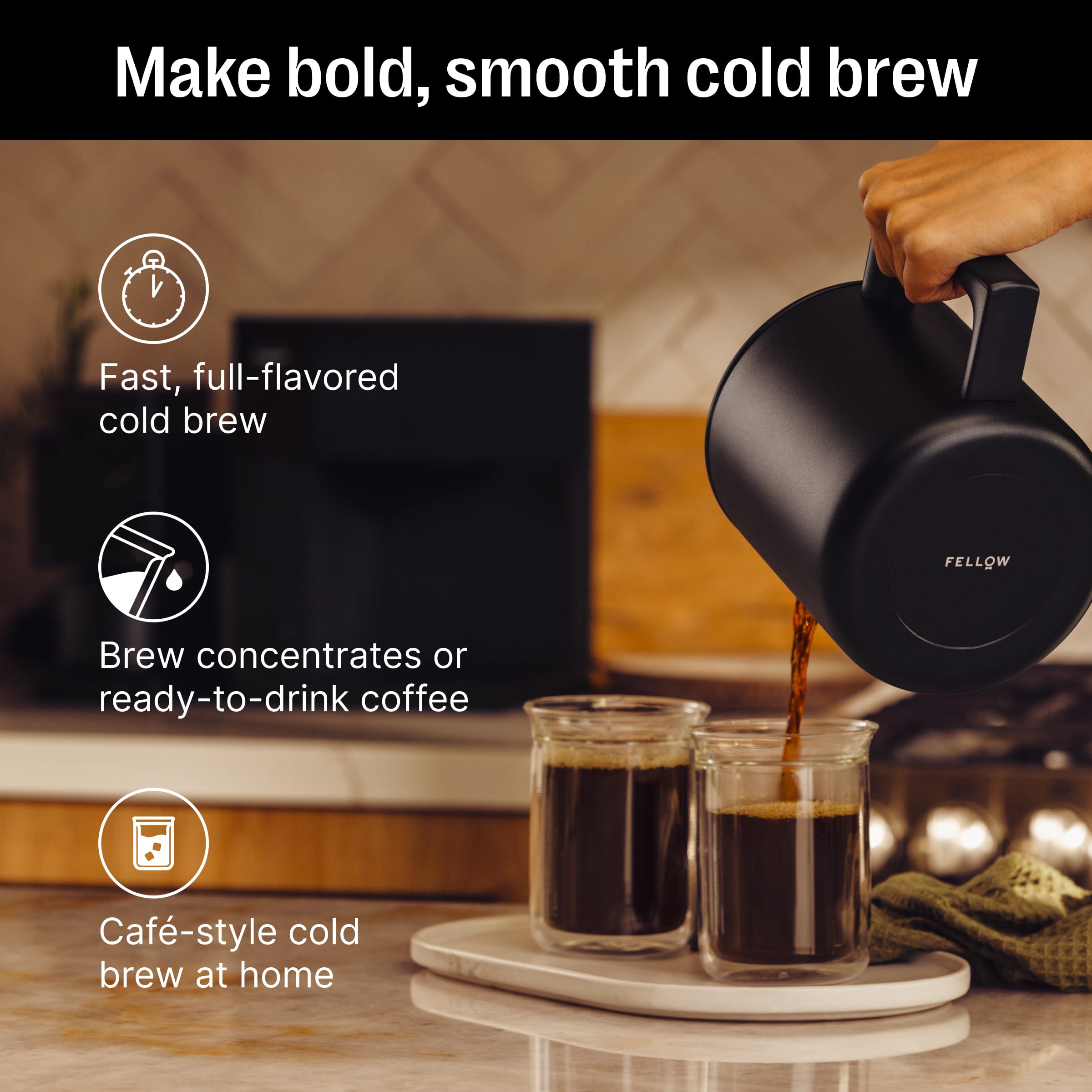 Make bold, smooth cold brew: Fast, full-flavored cold brew: FELLOW Brew concentrates or ready-to-drink drink coffee: Caf-style cold brew at home.