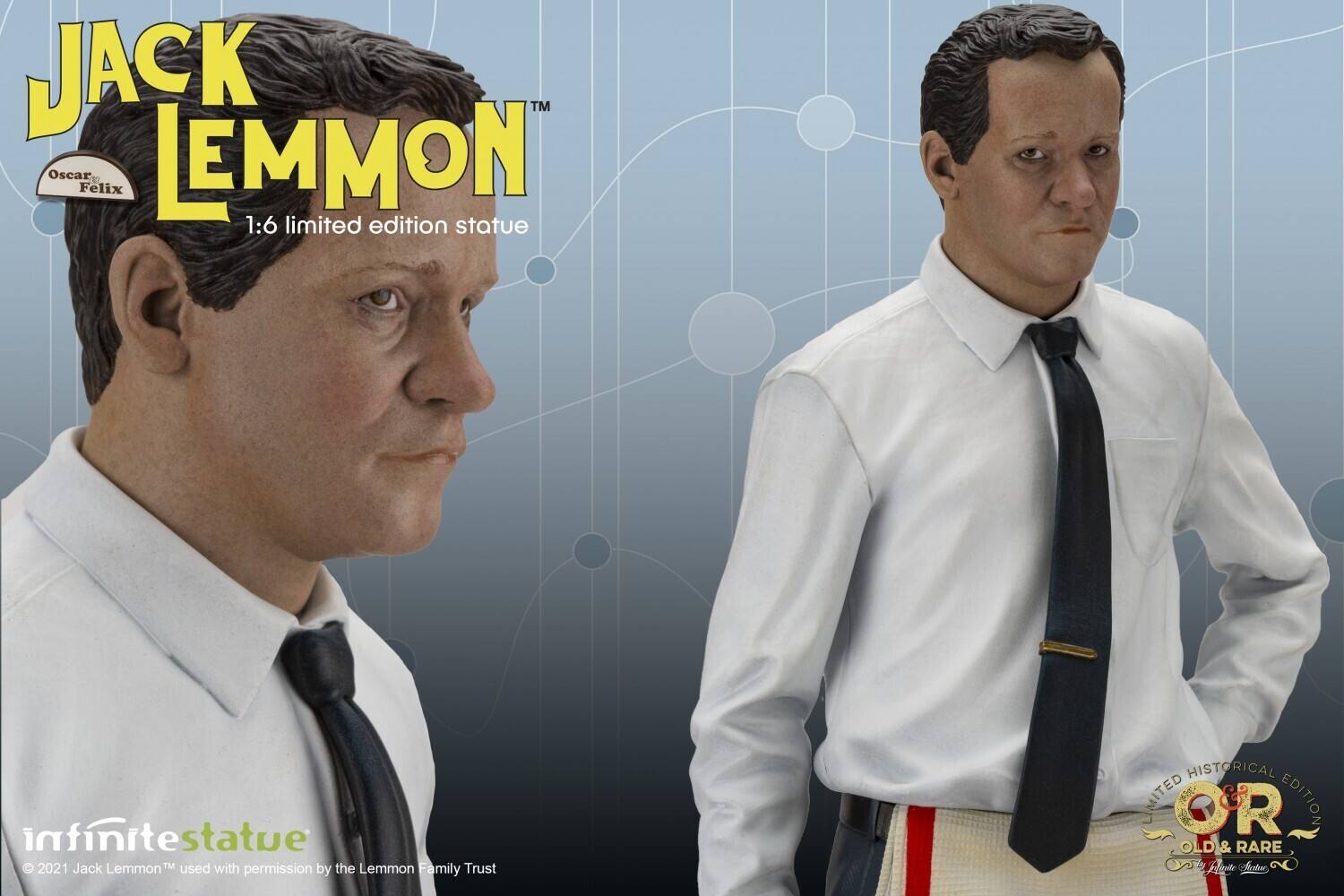 JACK LEMMON  
Oscar® Felix  
1:6 limited edition statue  

infinite statue  
© 2021 Jack Lemmon™ used with permission by the Lemmon Family Trust  

LIMITED HISTORICAL EDITION  
OR  
OLD & RARE