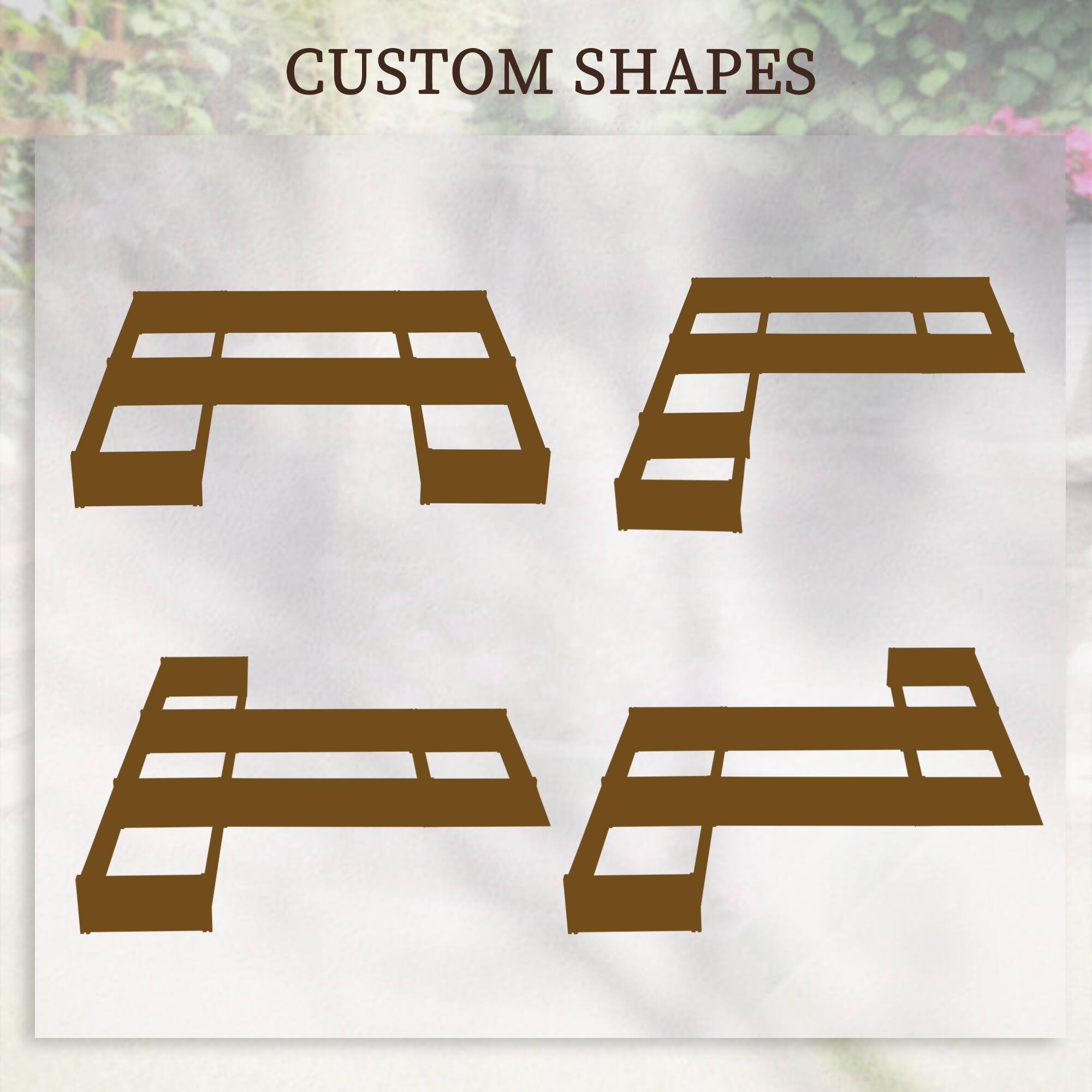 CUSTOM SHAPES