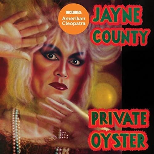 Jayne County - Amerikan Cleopatra / Private Oyster   - COMPACT DISCS [CD] price history on PriceWatchPro