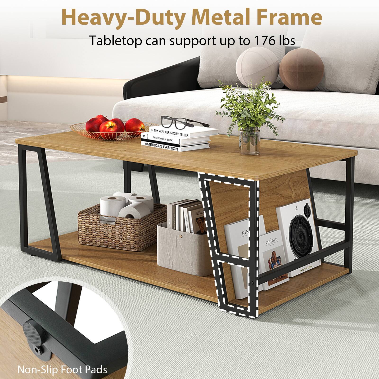 Heavy-Duty Metal Frame  
Tabletop can support up to 176 lbs  

Non-Slip Foot Pads