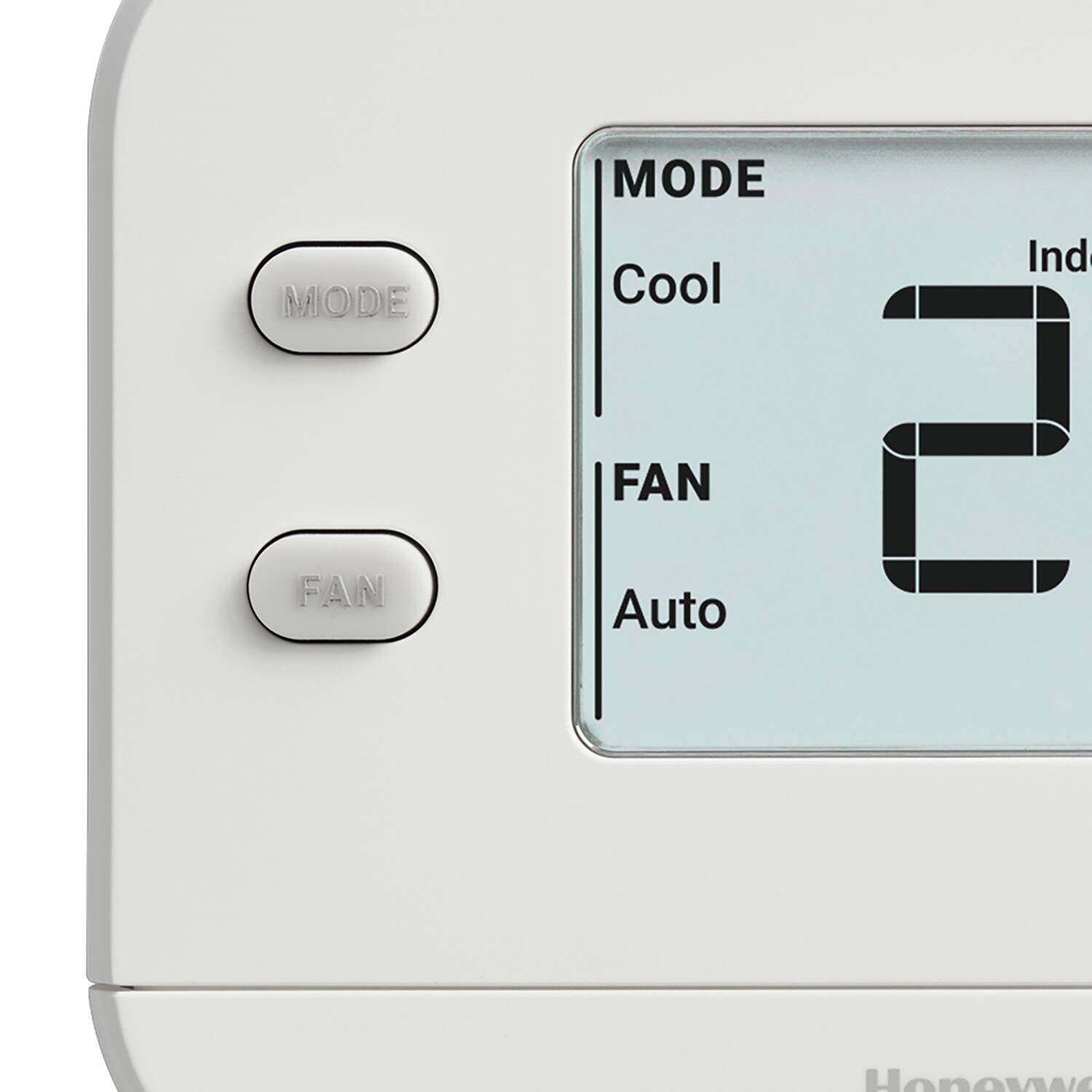 MODE  
Cool  
FAN  
Auto  
Ind  
Honeywell