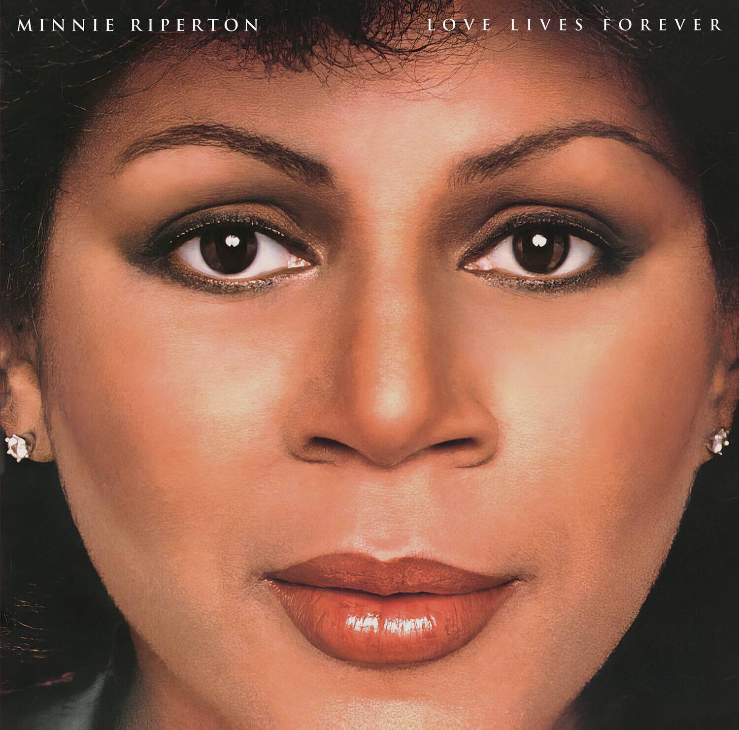 MINNIE RIPERTON  
LOVE LIVES FOREVER