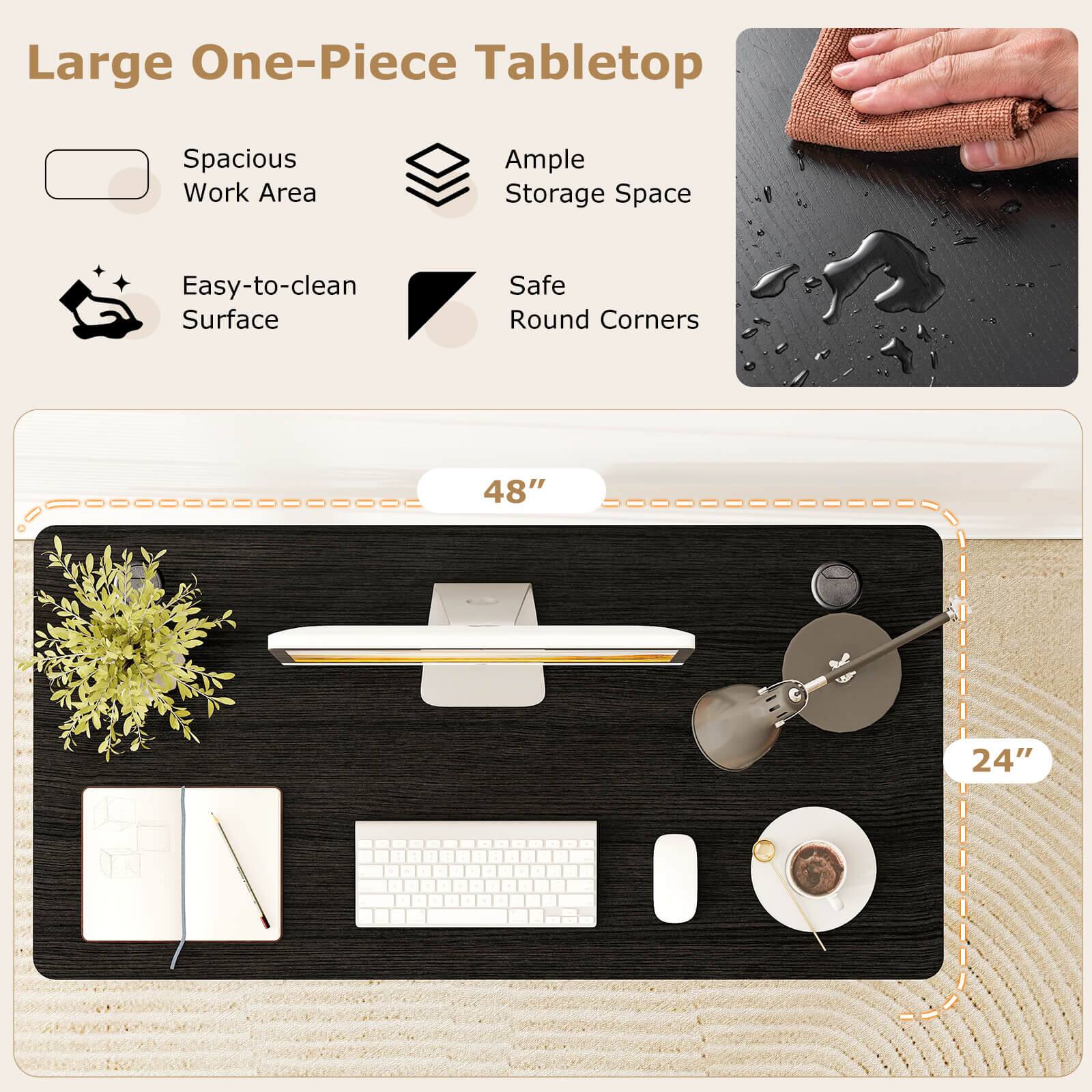 Large One-Piece Tabletop  
Spacious Work Area  
Ample Storage Space  
Easy-to-clean Surface  
Safe Round Corners  
48" x 24"