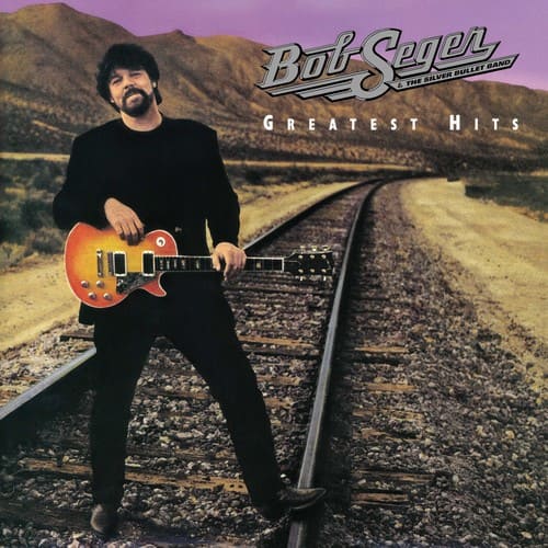 Bob Seger  
The Silver Bullet Band  
Greatest Hits