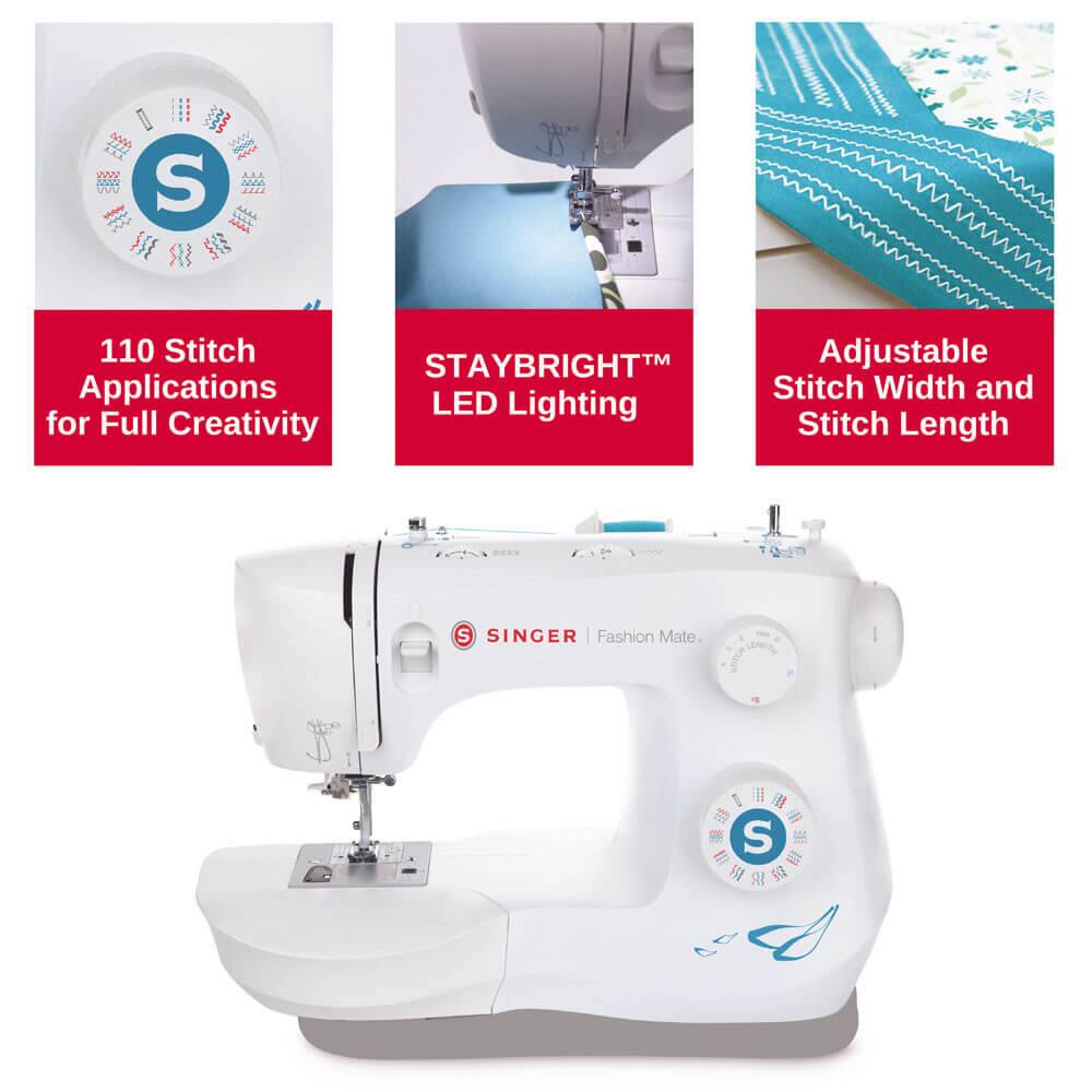 110 Stitch Applications for Full Creativity  
STAYBRIGHT™ LED Lighting  
Adjustable Stitch Width and Stitch Length  
SINGER Fashion Mate