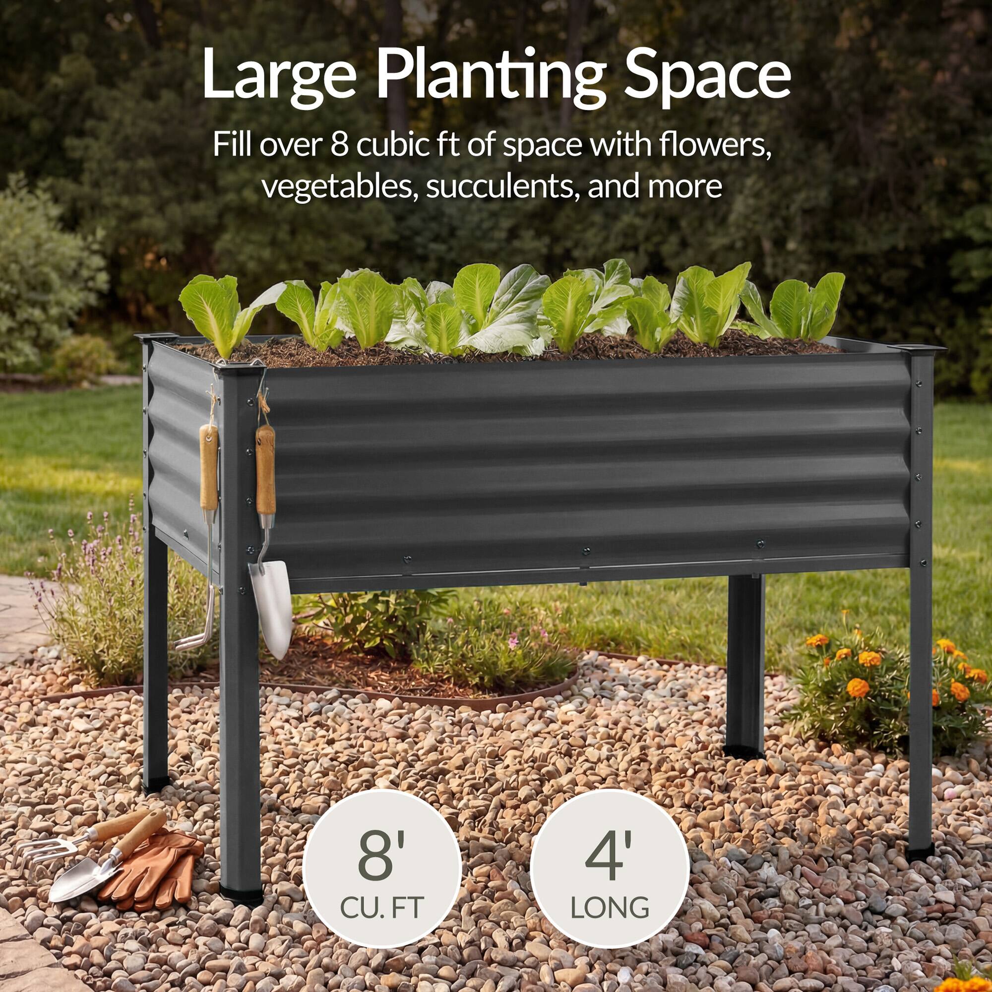 Large Planting Space  
Fill over 8 cubic ft of space with flowers, vegetables, succulents, and more  
8' CU. FT  
4' LONG