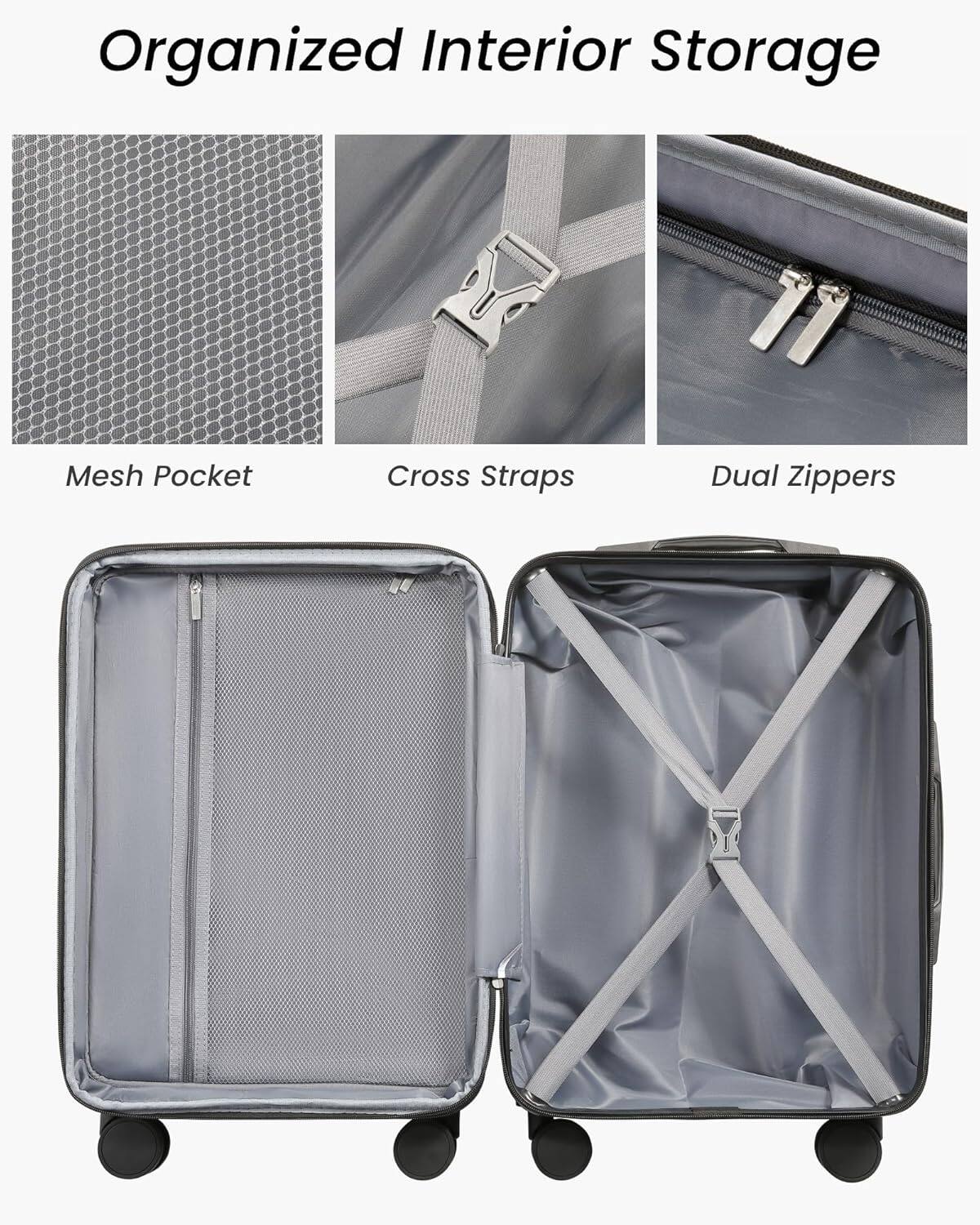 Organized Interior Storage

- Mesh Pocket
- Cross Straps
- Dual Zippers