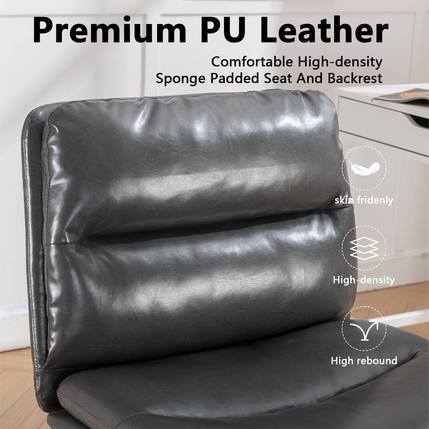 Premium PU Leather  
Comfortable High-density Sponge Padded Seat And Backrest  
- Skin friendly  
- High-density  
- High rebound