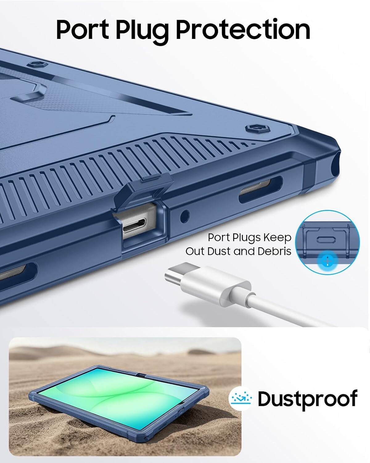Port Plug Protection  
Port Plugs Keep Out Dust and Debris  
Dustproof