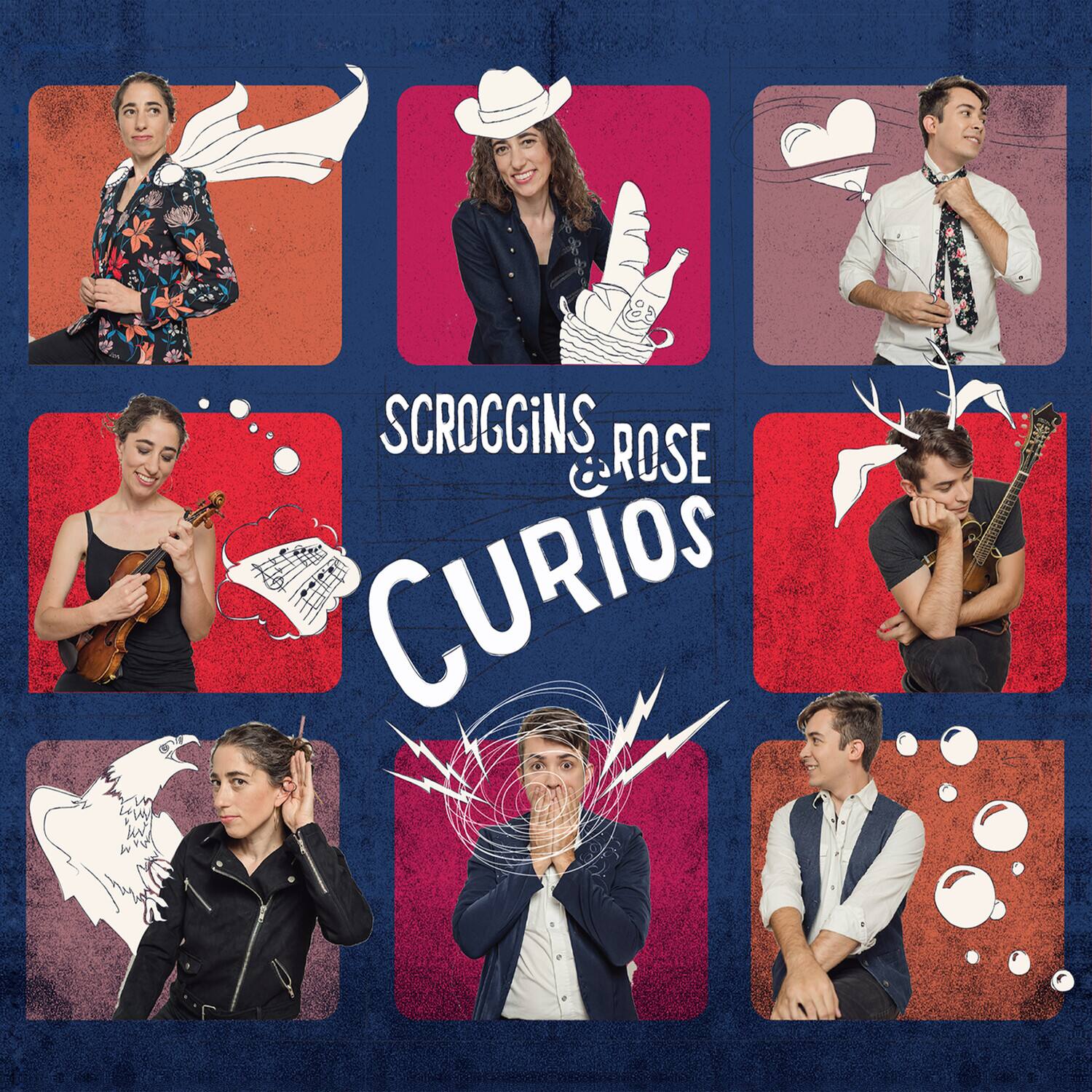 SCROGGINS & ROSE  
CURIOUS