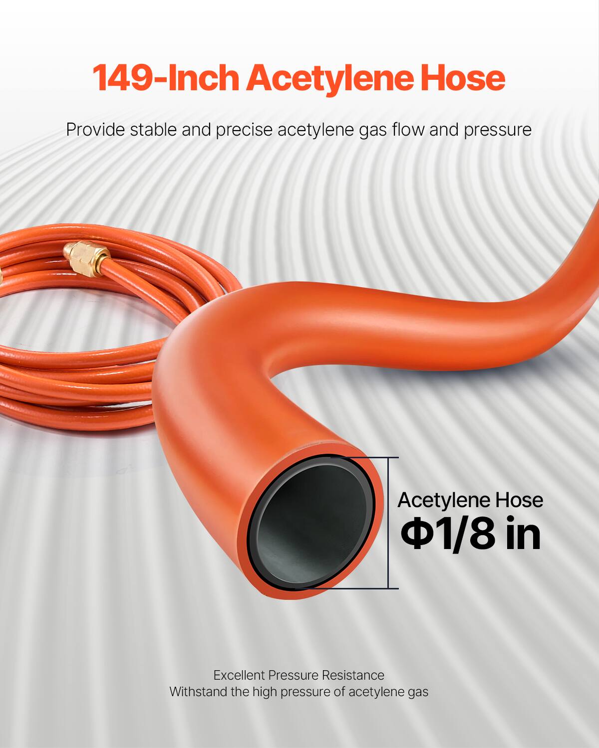 149-Inch Acetylene Hose

Provide stable and precise acetylene gas flow and pressure

Acetylene Hose 1/8 in

Excellent Pressure Resistance

Withstand the high pressure of acetylene gas