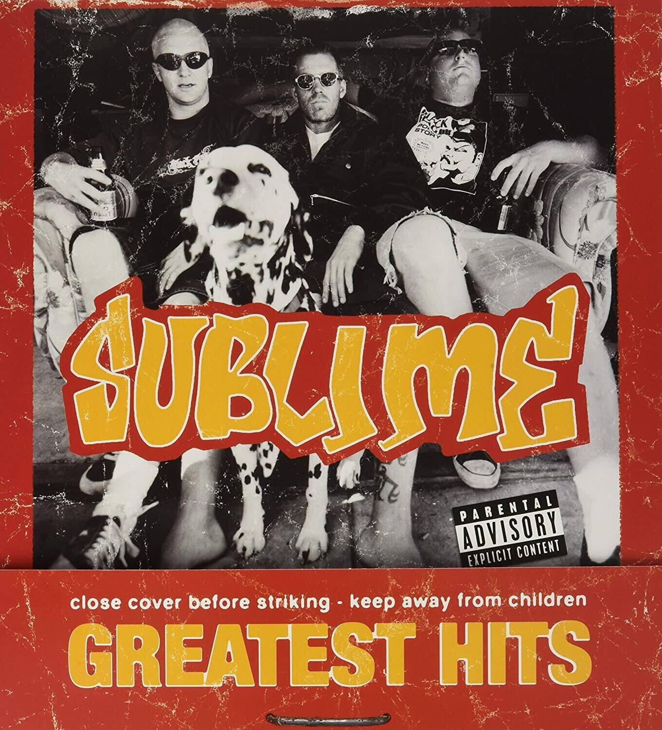 SUBLIME  
GREATEST HITS  

close cover before striking - keep away from children  

PARENTAL ADVISORY  
EXPLICIT CONTENT