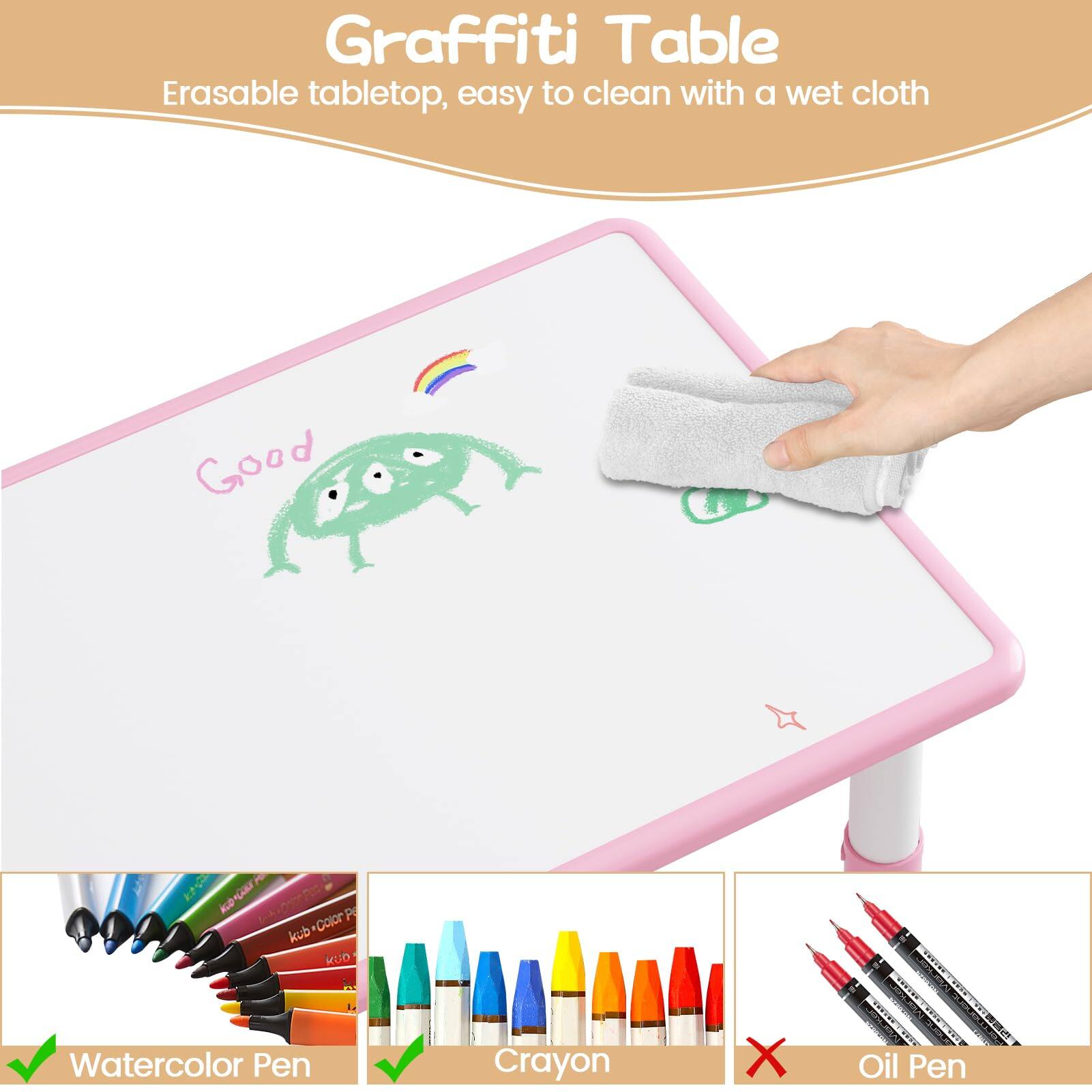Graffiti Table  
Erasable tabletop, easy to clean with a wet cloth  

Watercolor Pen  
Crayon  
Oil Pen