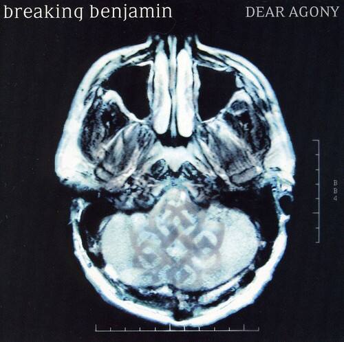 breaking benjamin  
DEAR AGONY  
BB4