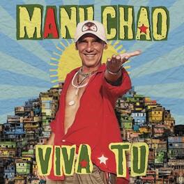 Manu Chao - Viva Tu - VINYL LP