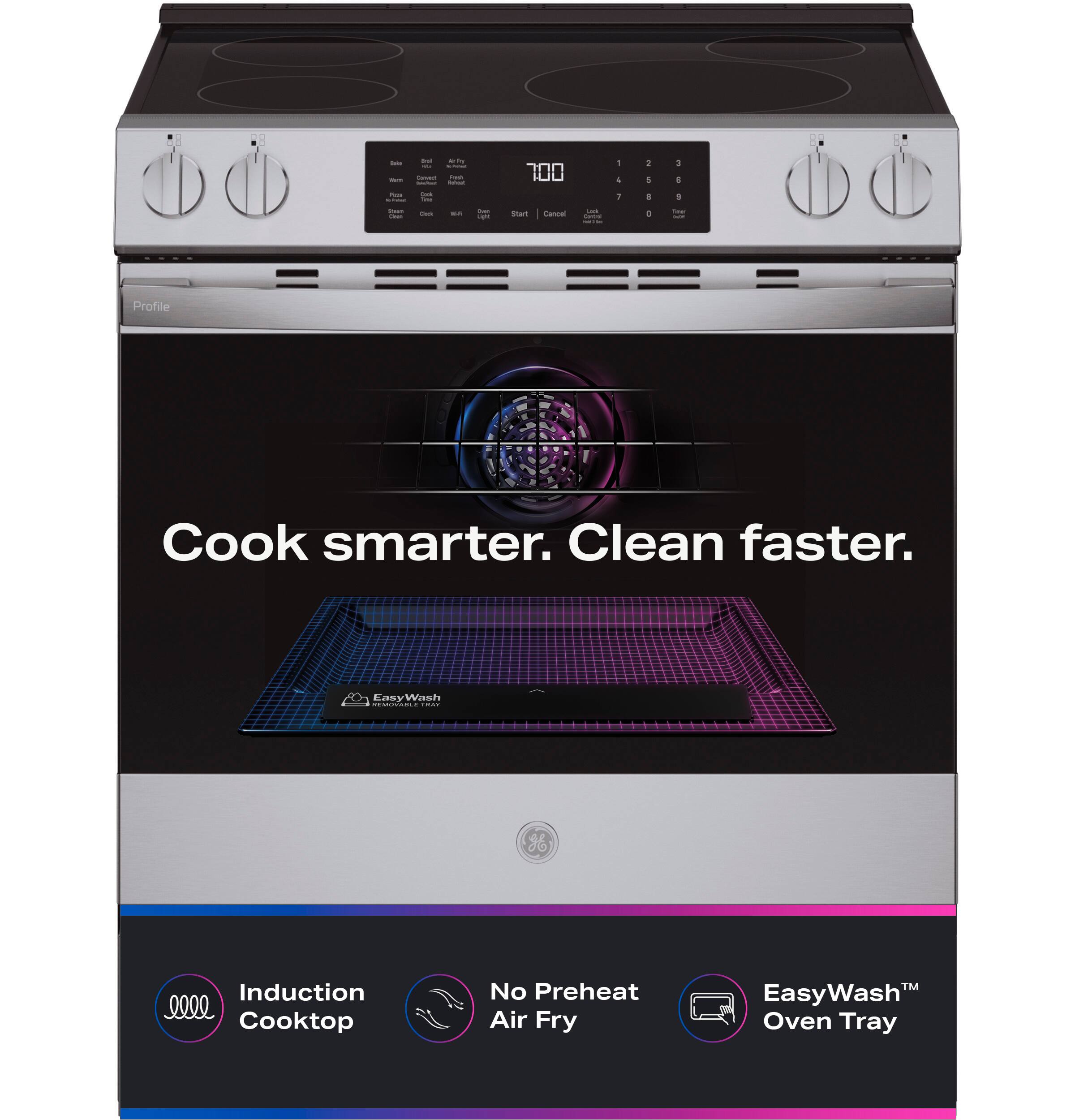 Cook smarter. Clean faster.

Induction Cooktop
No Preheat Air Fry
EasyWash™ Oven Tray