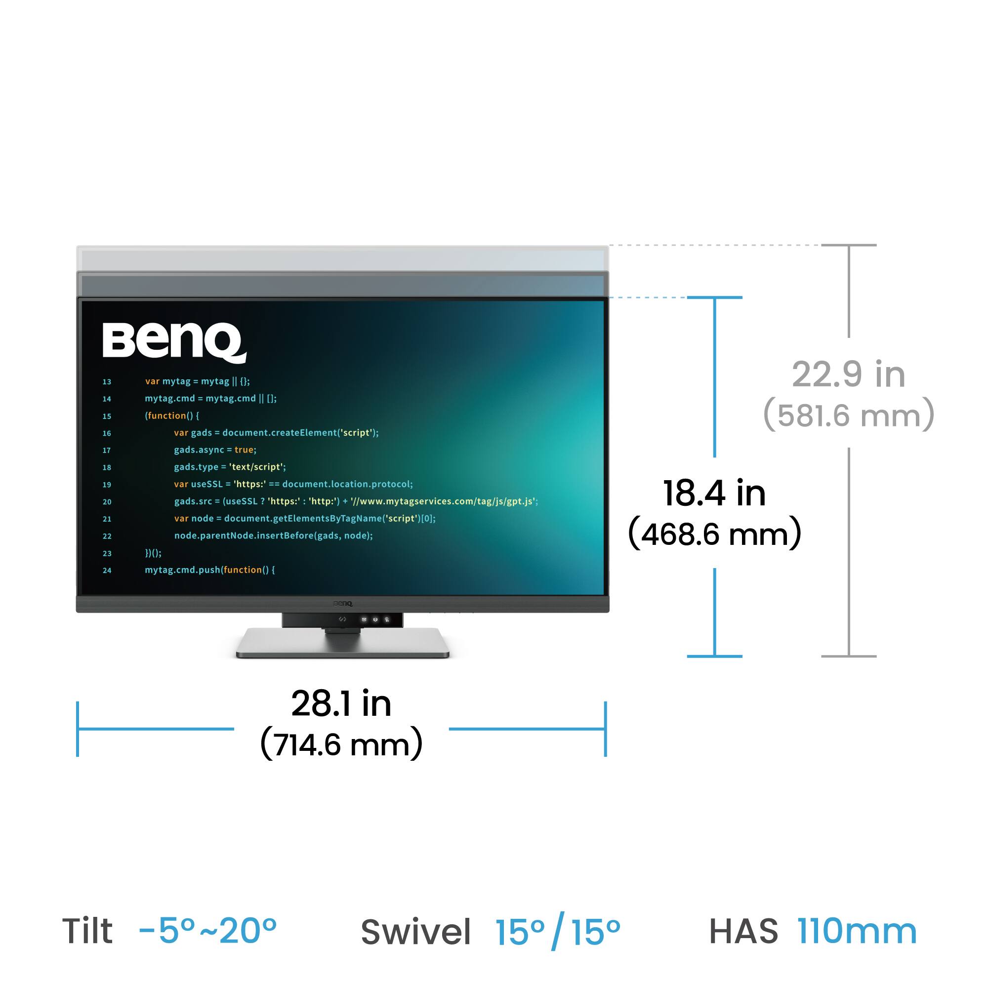 BenQ computer monitor with a 28.1 inch screen. The monitor is 23.9 inches tall and 18.4 inches wide. It has a tilt range of -5 to 20 degrees and a swivel range of 15 degrees in both directions. The monitor is 581.6 millimeters tall and 468.6 millimeters wide.