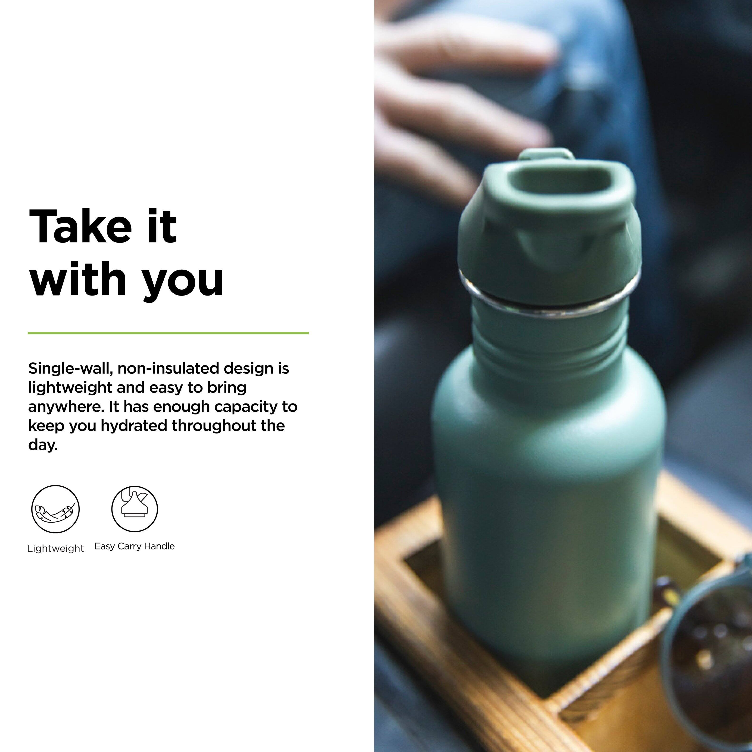 Take it with you

Single-wall, non-insulated design is lightweight and easy to bring anywhere. It has enough capacity to keep you hydrated throughout the day.

Lightweight Easy Carry Handle