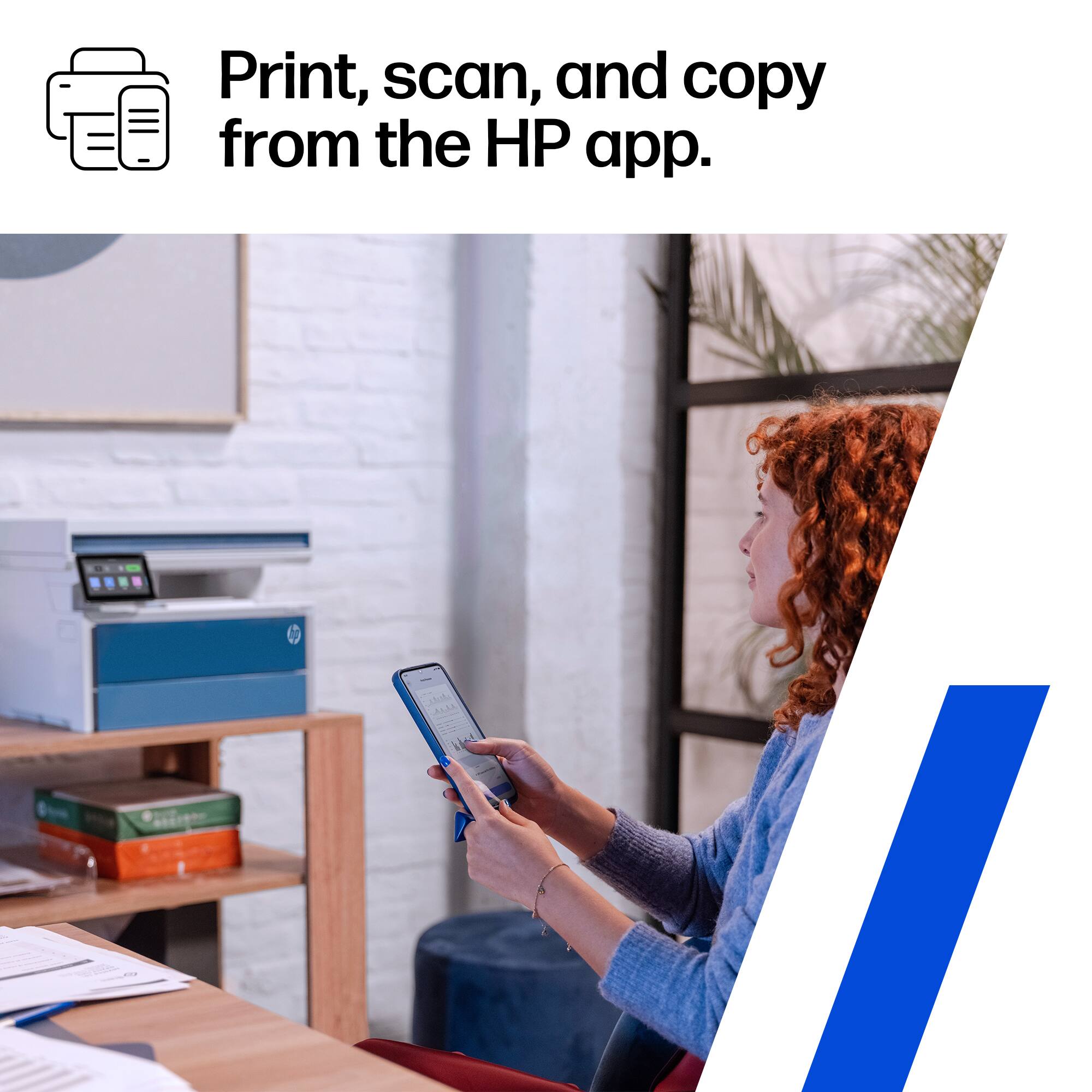Print, scan, and copy from the HP app.
