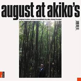 Alex Zhang Hungtai - August At Akiko's: Original Motion Picture Soundtrack - VINYL LP