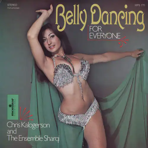Belly Dancing for Everyone

Chris Kalogerson and The Ensemble Sharqi

STEREO Instrumentals MFS 771