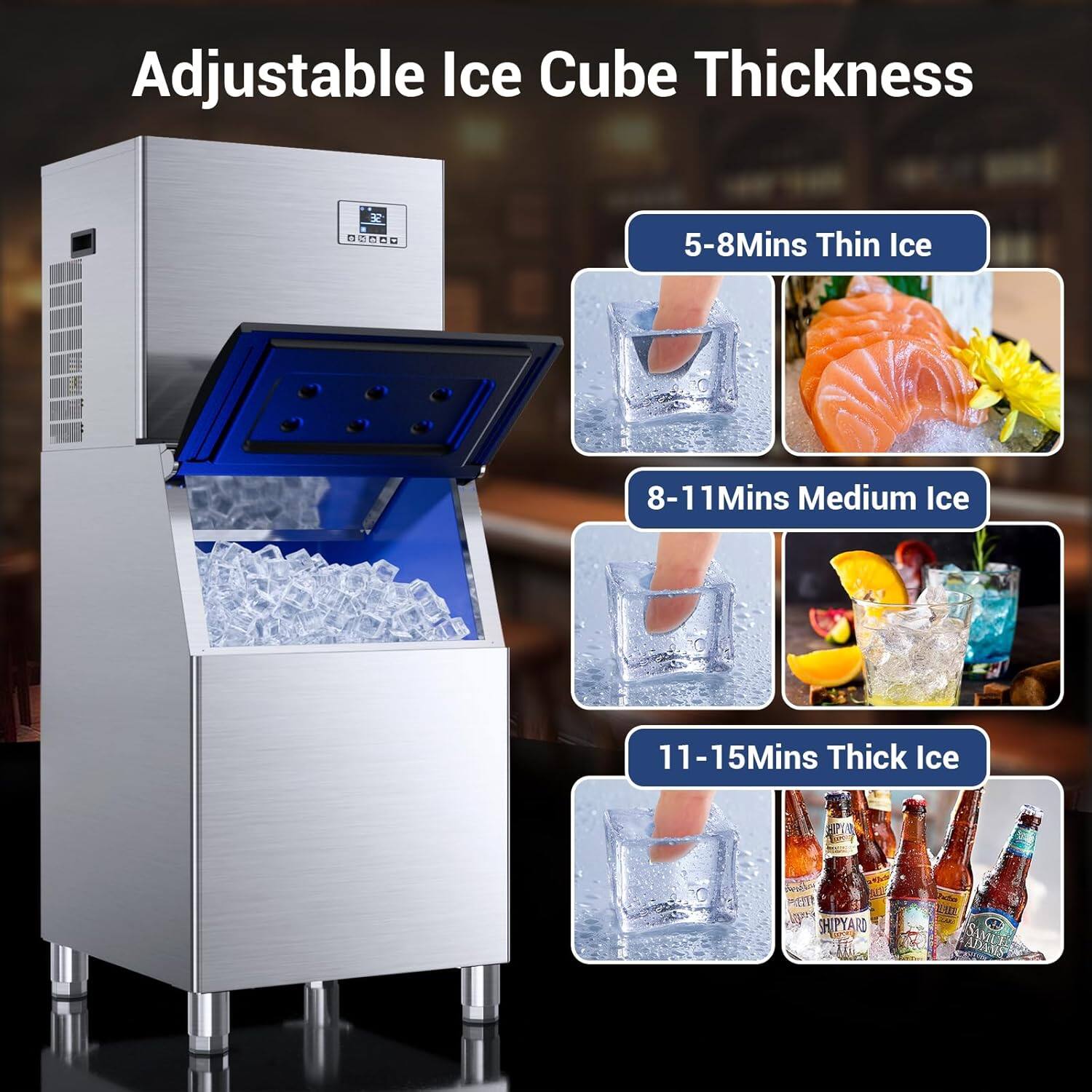 Adjustable Ice Cube Thickness

5-8 Mins Thin Ice

8-11 Mins Medium Ice

11-15 Mins Thick Ice