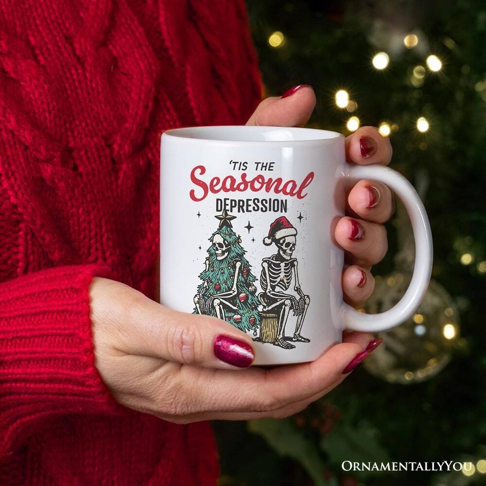 'Tis the Seasonal Depression

ORNAMENTALLYOU