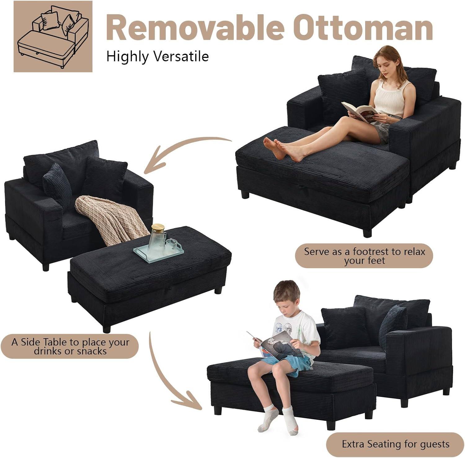 Removable Ottoman  
Highly Versatile  

- Serve as a footrest to relax your feet  
- A Side Table to place your drinks or snacks  
- Extra Seating for guests