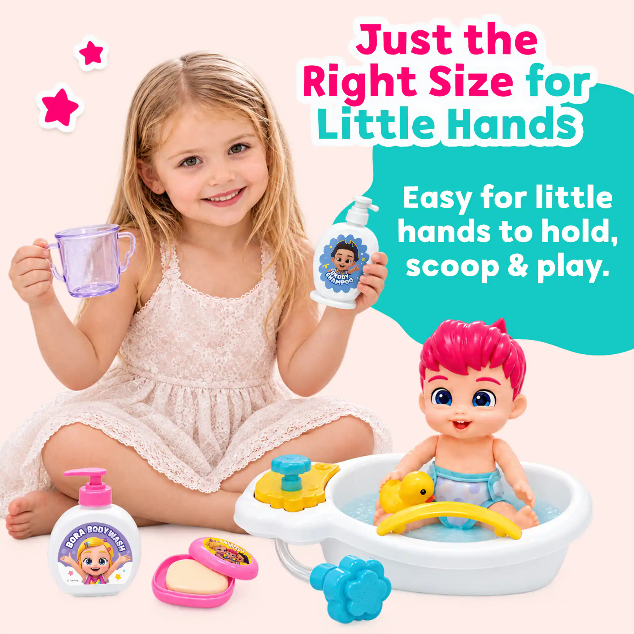 Just the Right Size for Little Hands

SHAMPOO

Easy for little hands to hold, scoop & play,

BODY WASH