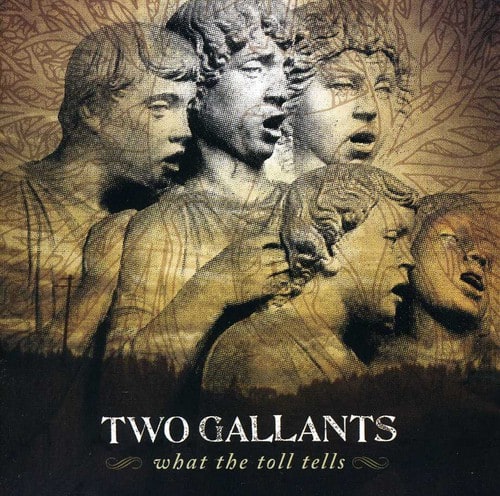 Two Gallants - What the Toll Tells   - COMPACT DISCS [CD] price history on PriceWatchPro