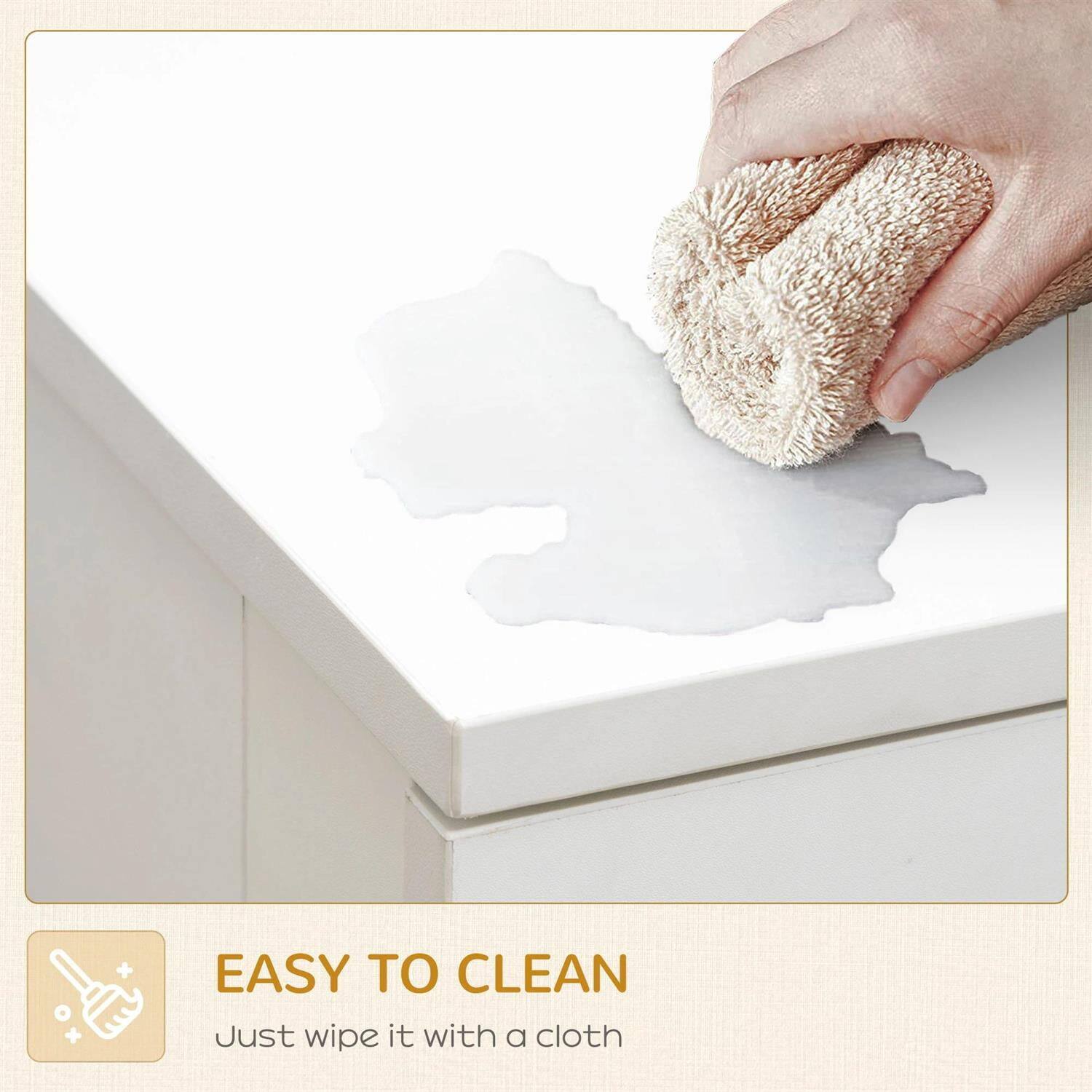 EASY TO CLEAN  
Just wipe it with a cloth