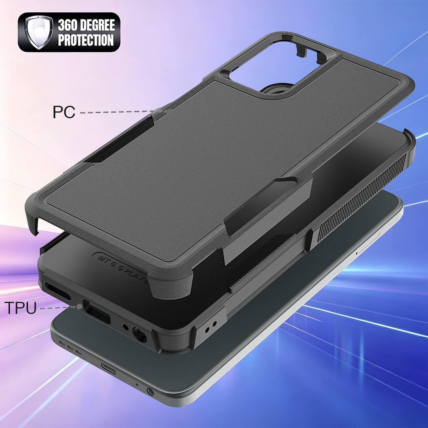360 DEGREE PROTECTION

PC

MT G G PLA

TPU