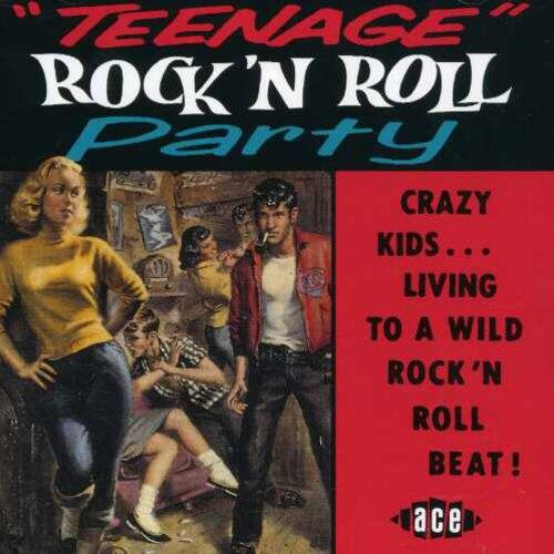 Various Artists - Teenage Rock N Roll Party / Various   - COMPACT DISCS [CD] price history on PriceWatchPro