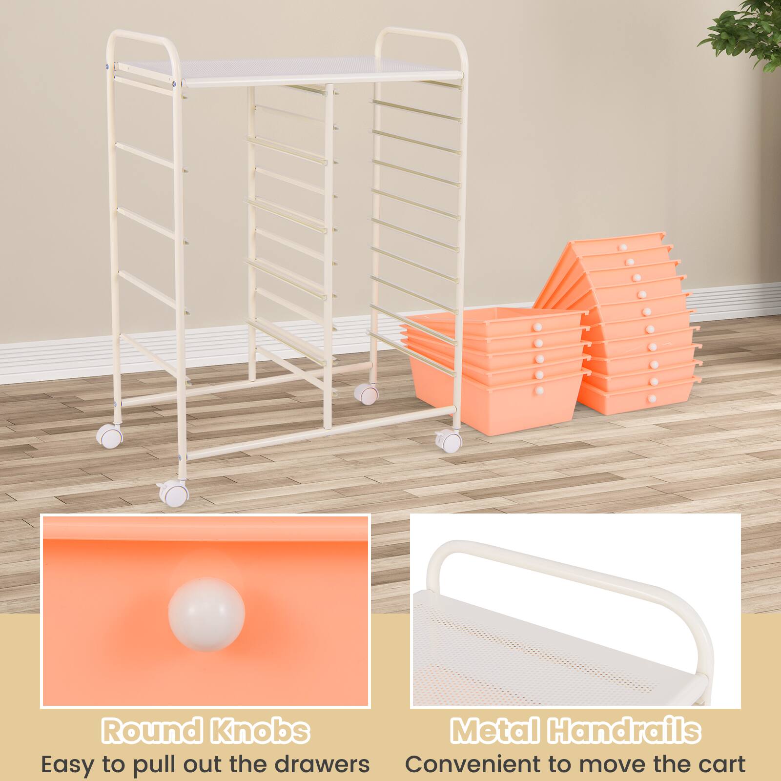 Round Knobs  
Easy to pull out the drawers  

Metal Handrails  
Convenient to move the cart