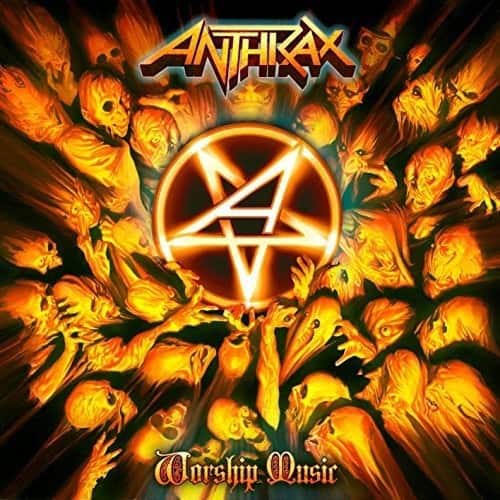 ANTHRAX  
Worship Music
