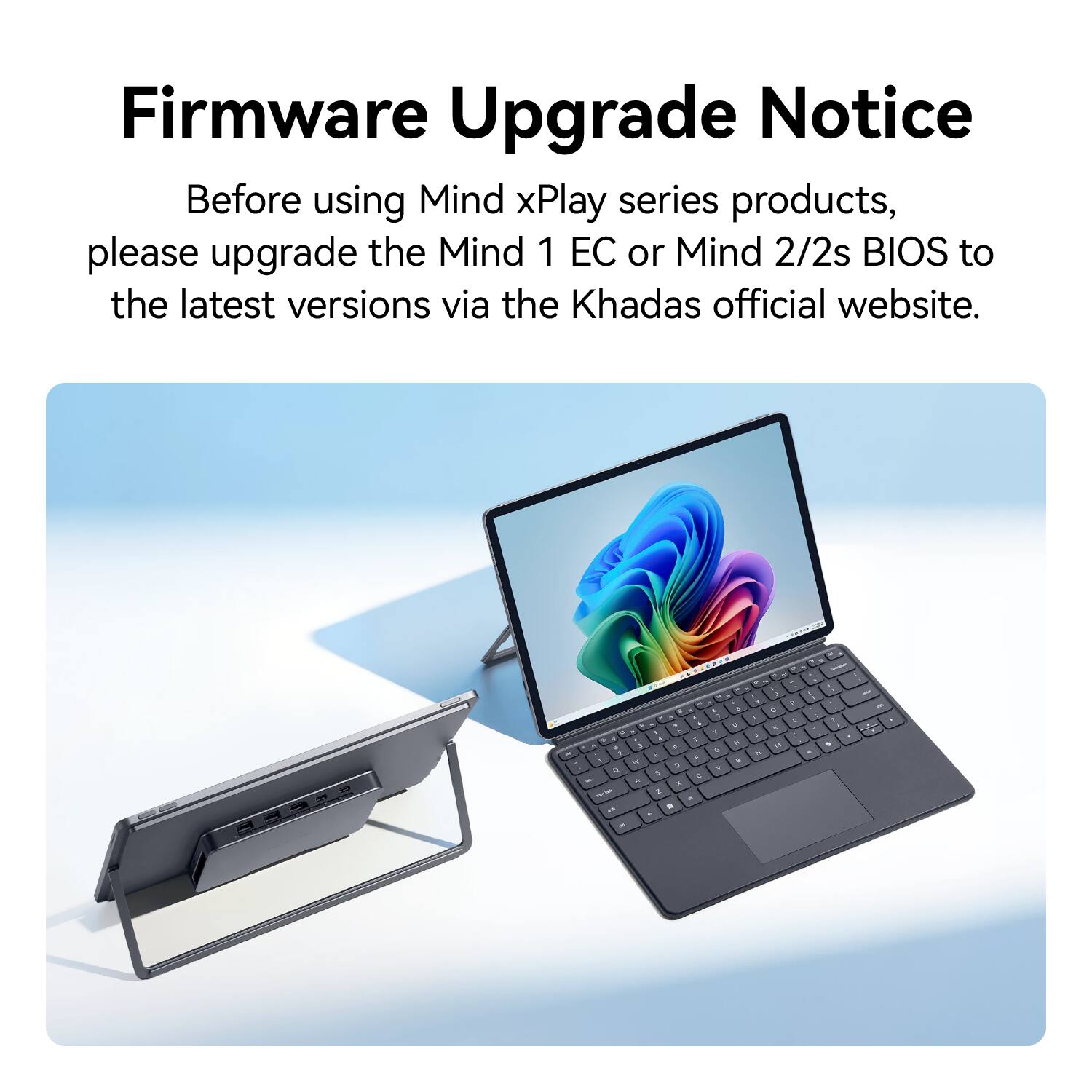 Firmware Upgrade Notice

Before using Mind xPlay series products, please upgrade the Mind 1 EC or Mind 2/2s BIOS to the latest versions via the Khadas official website.