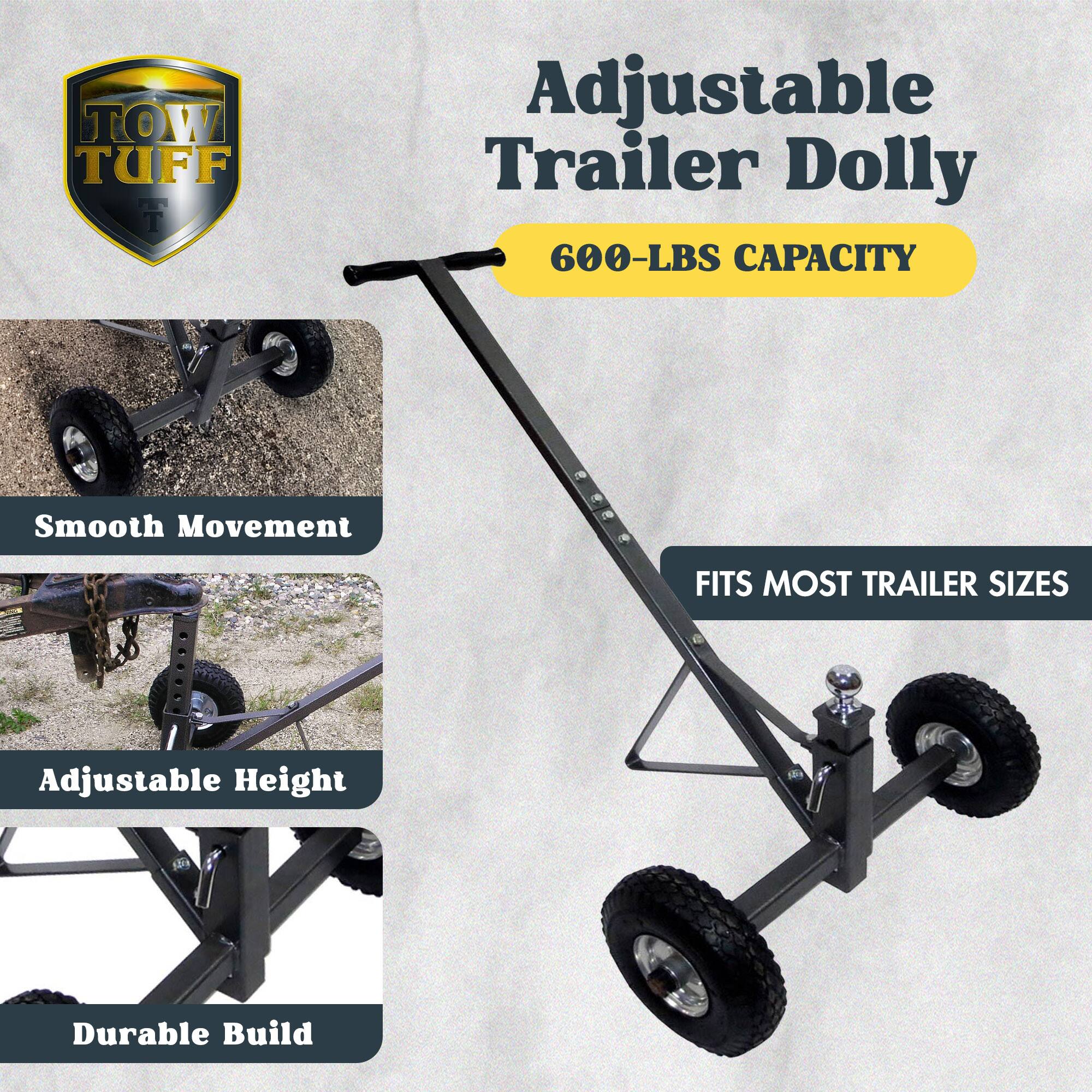 Adjustable Trailer Dolly  
600-LBS CAPACITY  

Smooth Movement  
Adjustable Height  
Durable Build  

FITS MOST TRAILER SIZES
