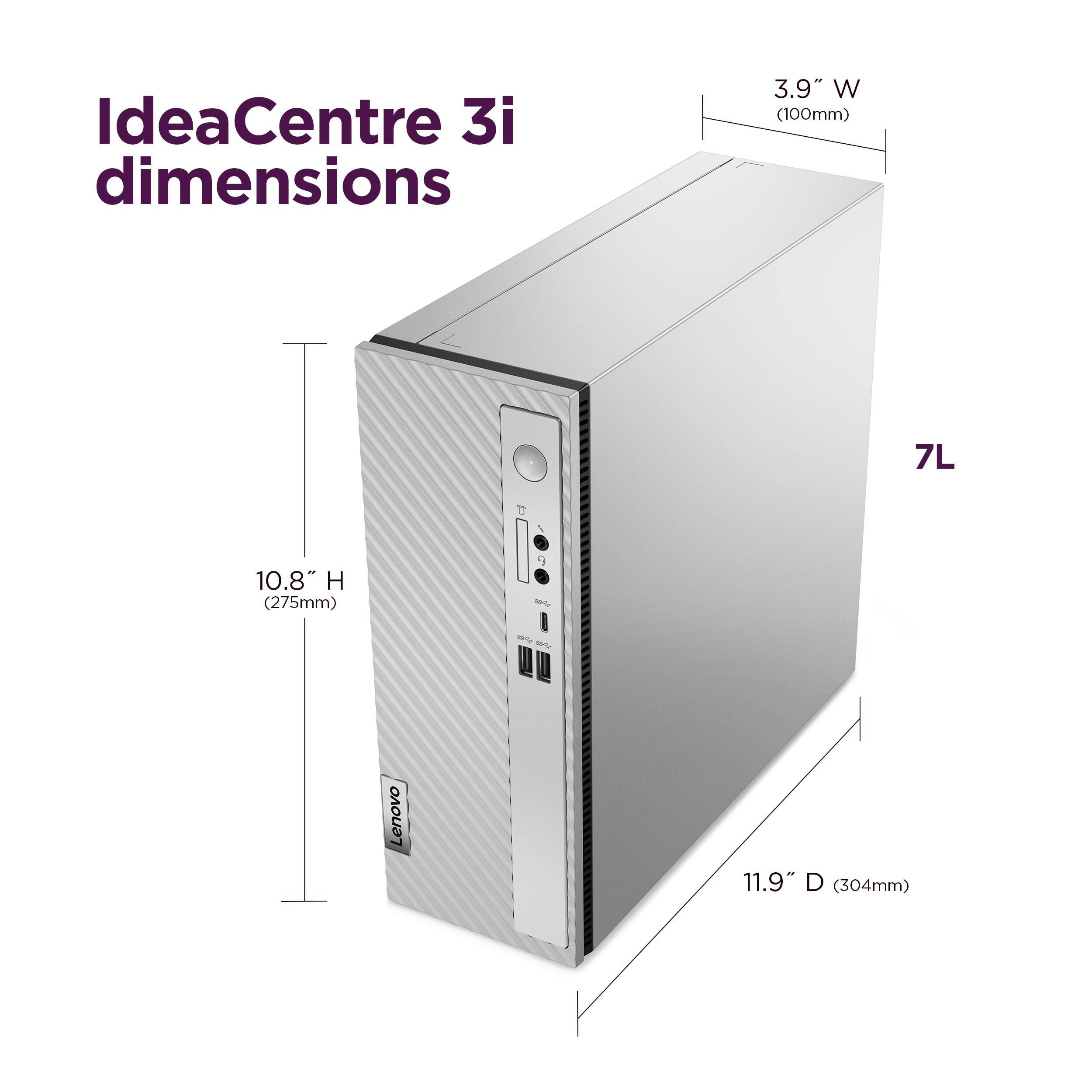 IdeaCentre 3i dimensions: 3.9" W (100mm), 7L 10.8" H (275mm), and 11.9" D (304mm).