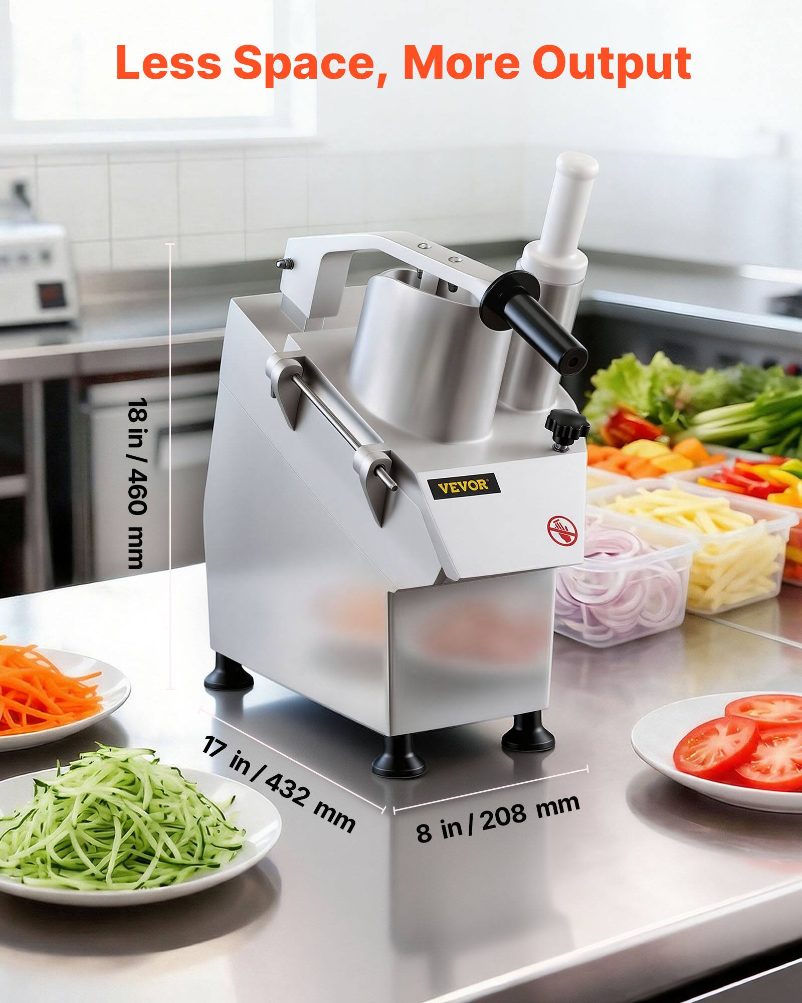 Less Space, More Output

18 in / 460 mm

VEVOR

17 in / 432 mm

8 in / 208 mm