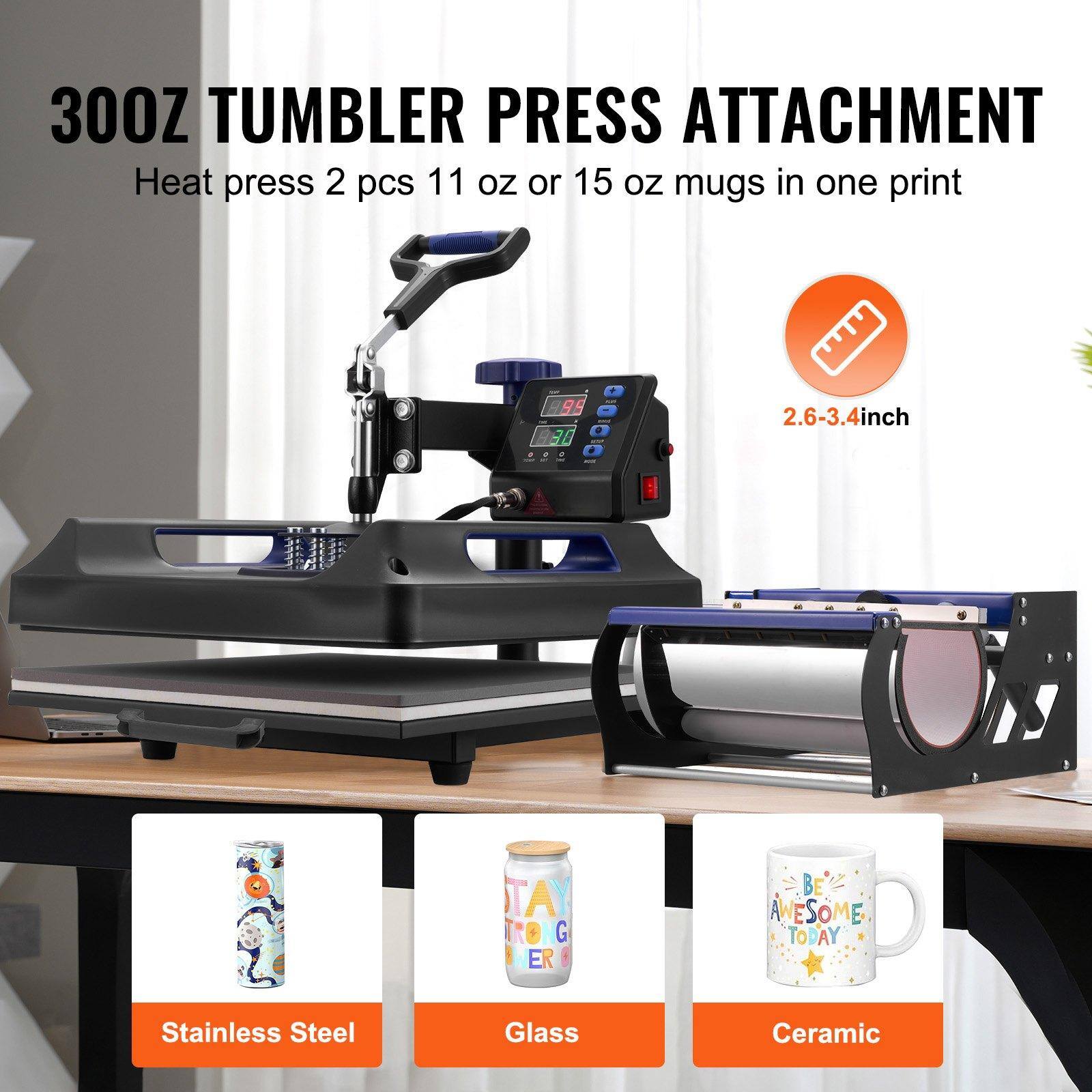300Z TUMBLER PRESS ATTACHMENT  
Heat press 2 pcs 11 oz or 15 oz mugs in one print  
2.6-3.4 inch  
Stainless Steel  
Glass  
Ceramic