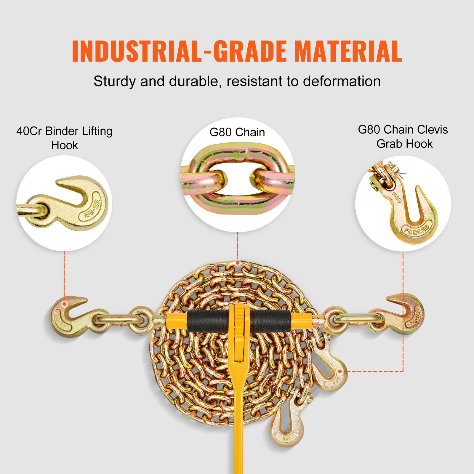 INDUSTRIAL-GRADE MATERIAL  
Sturdy and durable, resistant to deformation  

40Cr Binder Lifting Hook  
G80 Chain  
G80 Chain Clevis Grab Hook