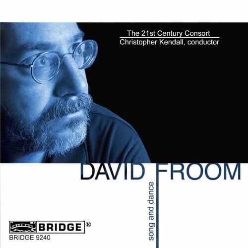 Twenty First Century Consort - Music of David Froom  - COMPACT DISCS