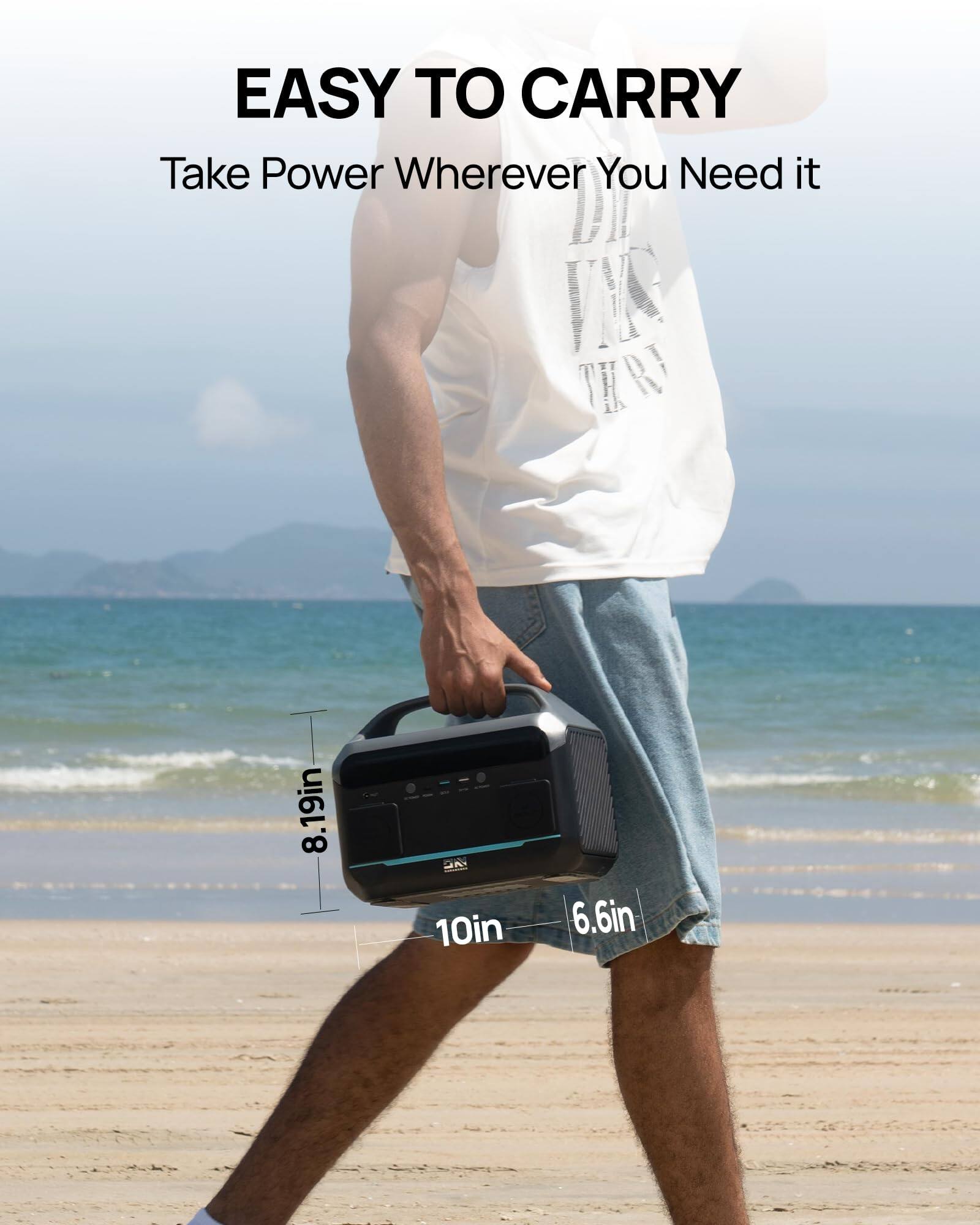 EASY TO CARRY  
Take Power Wherever You Need it  

8.19in  
10in  
6.6in